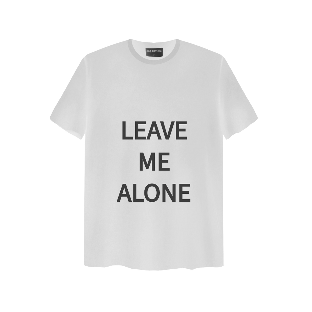 LEAVE ME ALONE T-SHIRT